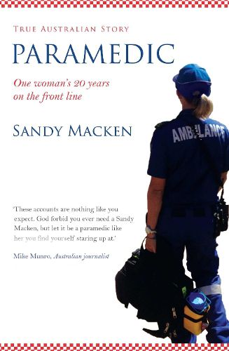 Paramedic: The Remarkable Resilience of the Human Spirit