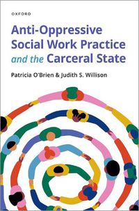 Cover image for Anti-Oppressive Social Work Practice and the Carceral State