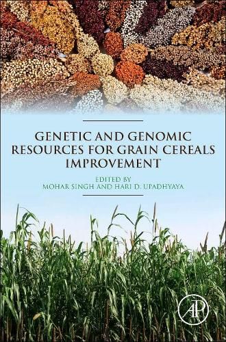 Cover image for Genetic and Genomic Resources for Grain Cereals Improvement