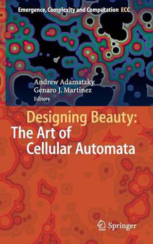 Cover image for Designing Beauty: The Art of Cellular Automata