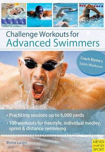 Cover image for Challenge Workouts for Advanced Swimmer