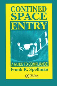 Cover image for Confined Space Entry: Guide to Compliance