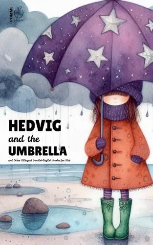 Cover image for Hedvig and the Umbrella and Other Bilingual Swedish-English Stories for Kids