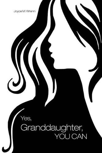 Cover image for Yes, Granddaughter, YOU CAN