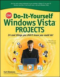 Cover image for CNET Do-It-Yourself Windows Vista Projects