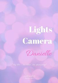 Cover image for Lights Camera Danielle