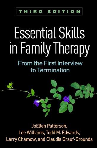 Cover image for Essential Skills in Family Therapy: From the First Interview to Termination