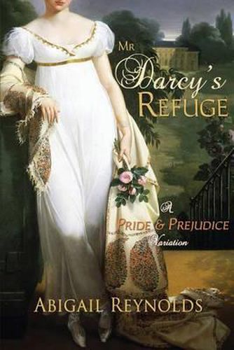 Cover image for Mr. Darcy's Refuge: A Pride & Prejudice Variation