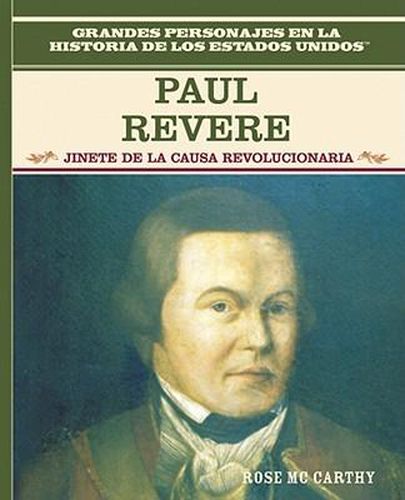 Cover image for Paul Revere: Jinete de la Causa Revolucionaria (Freedom Rider)