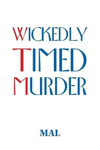 Cover image for Wickedly Timed Murder