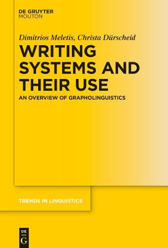 Cover image for Writing Systems and Their Use: An Overview of Grapholinguistics