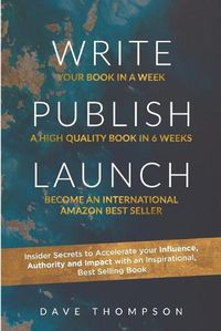 Cover image for WRITE PUBLISH LAUNCH (paperback)