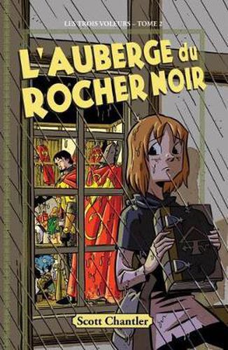 Les Trois Voleurs: N? 2 - l'Auberge Du Rocher Noir