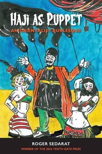 Cover image for Haji as Puppet: An Orientalist Burlesque