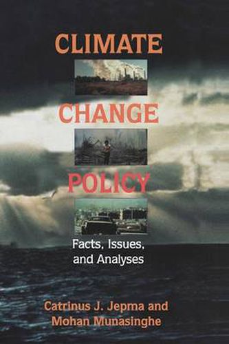 Climate Change Policy: Facts, Issues and Analyses