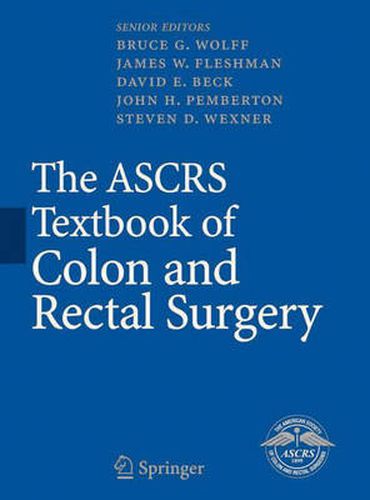 Cover image for The ASCRS Textbook of Colon and Rectal Surgery