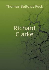 Cover image for Richard Clarke