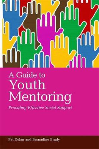 Cover image for A Guide to Youth Mentoring: Providing Effective Social Support