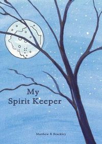 Cover image for My Spirit Keeper