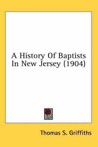 A History of Baptists in New Jersey (1904)