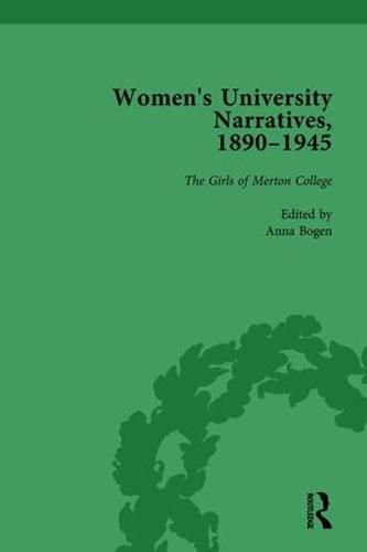 Cover image for Women's University Narratives, 1890-1945, Part I Vol 2: Key Texts