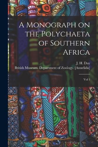 Cover image for A Monograph on the Polychaeta of Southern Africa