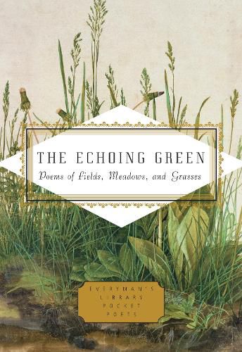 Cover image for The Echoing Green: Poems of Fields, Meadows, and Grasses
