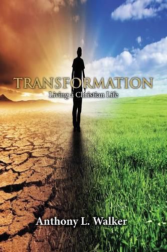 Transformation: Living a Christian Life