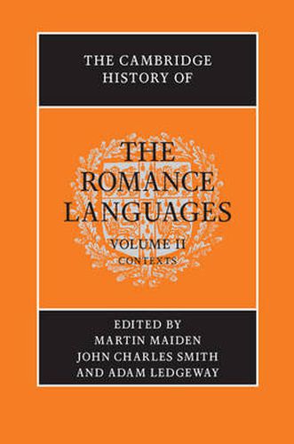 Cover image for The Cambridge History of the Romance Languages: Volume 2, Contexts