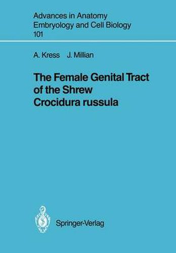Cover image for The Female Genital Tract of the Shrew Crocidura russula