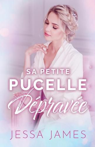 Sa Petite Pucelle Depravee: Grands caracteres