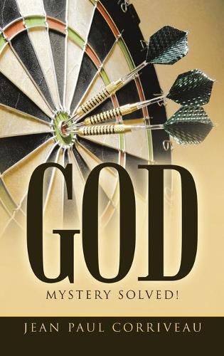 Cover image for God: Mystery Solved!