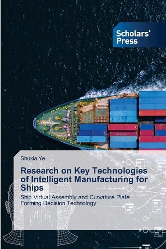 Cover image for Research on Key Technologies of Intelligent Manufacturing for Ships