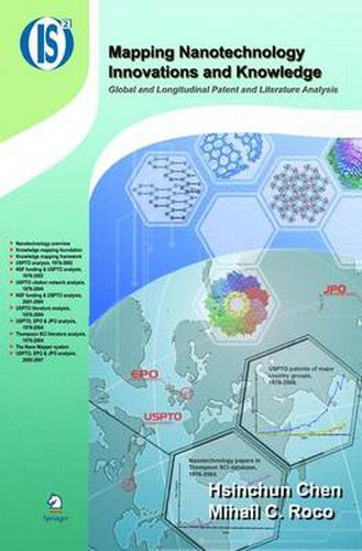 Cover image for Mapping Nanotechnology Innovations and Knowledge: Global and Longitudinal Patent and Literature Analysis