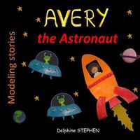 Cover image for Avery the Astronaut
