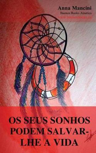 Cover image for Os Seus Sonhos Podem Salvar-lhe a Vida: Como e porque os seus sonhos podem alertar de todos os perigos: sismos, maremotos, tornados, tempestades, deslizamentos de terras, acidentes de aviao, agressoes, atentados, assaltos, etc.