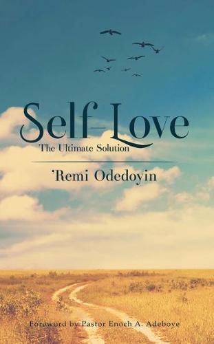 Cover image for Self-Love: The Ultimate Solution