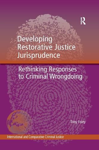 Cover image for Developing Restorative Justice Jurisprudence: Rethinking Responses to Criminal Wrongdoing