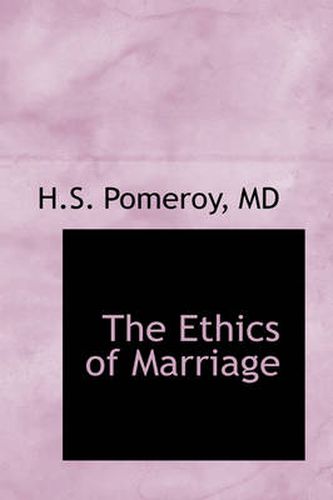 Cover image for The Ethics of Marriage