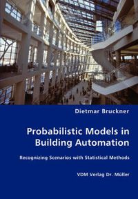 Cover image for Probabilistic Models in Building Automation