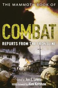 Cover image for The Mammoth Book of Combat: Reports from the Frontline
