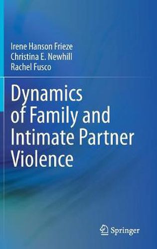 Cover image for Dynamics of Family and Intimate Partner Violence