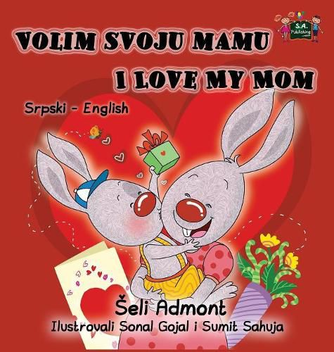 Cover image for Volim svoju mamu I Love My Mom: Serbian English Bilingual Collection