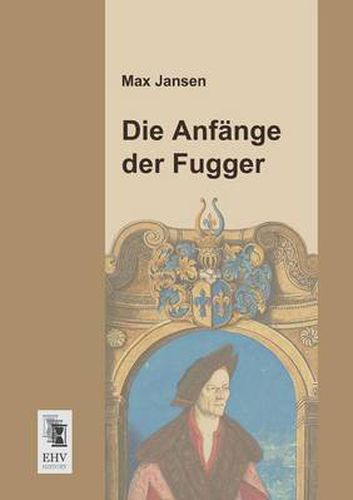 Cover image for Die Anfange Der Fugger