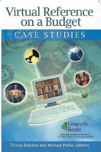 Cover image for Virtual Reference on a Budget: Case Studies