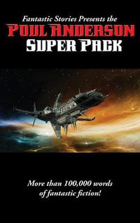 Cover image for Fantastic Stories Presents the Poul Anderson Super Pack