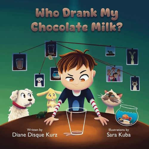 Cover image for Who Drank My Chocolate Milk?