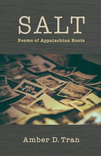 Cover image for Salt: Poems of Appalachian Roots