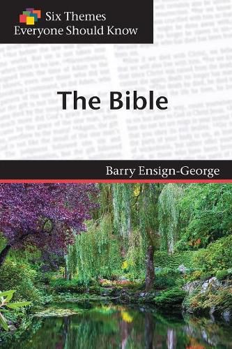 Cover image for Six Themes in the Bible Everyone Should Know