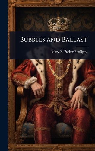 Cover image for Bubbles and Ballast